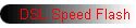 DSL Speed Flash